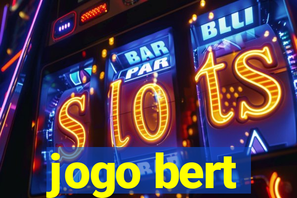 jogo bert